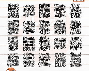Mom SVG Bundle, Mother's Day SVG, Mom Life SVG, Funny Mom Quotes Svg, Best Mom Ever Svg, Mom Sayings Svg, Mom Gift Svg, Digital Download