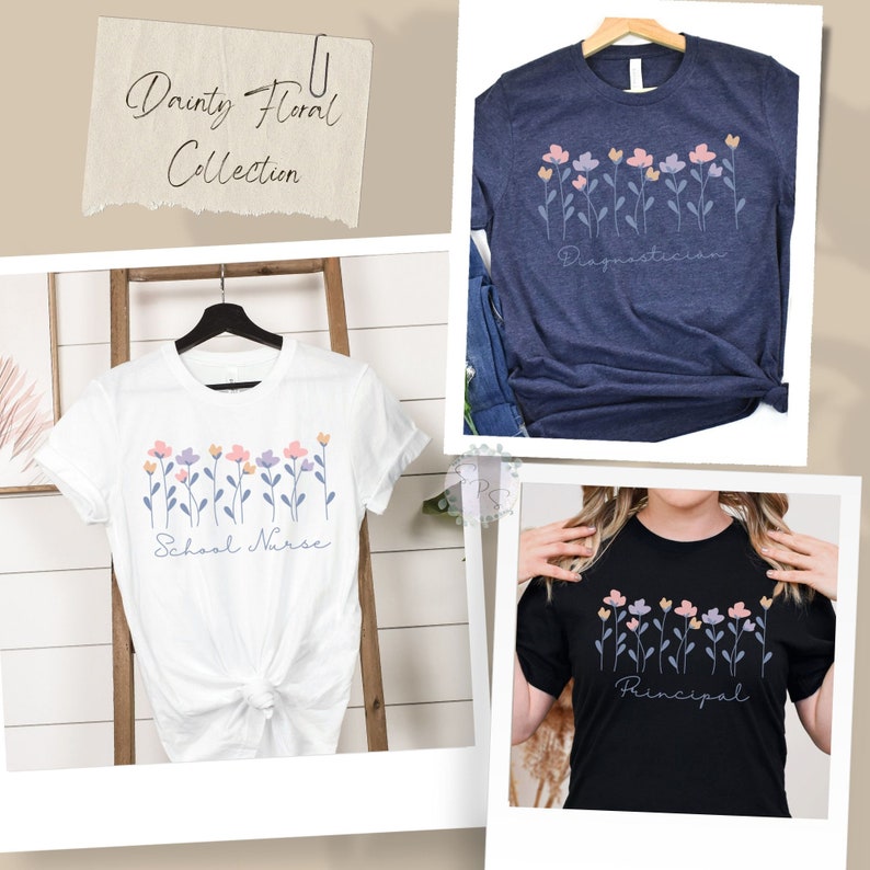 Puede incluir: Tres camisetas con un dise&ntilde;o floral y diferentes t&iacute;tulos de trabajo. La primera camiseta es blanca con el texto "School Nurse". La segunda camiseta es azul marino con el texto "Diagnostician". La tercera camiseta es negra con el texto "Principal".