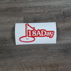 18ADay Vinyl Golf Decal