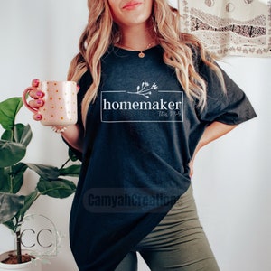 Homemaker Shirt | Bible Verse Titus 2 | Christian Women | Homesteading Mama | Stay At Home Mom | Homeschool Gifts for Moms | Heart Shaper