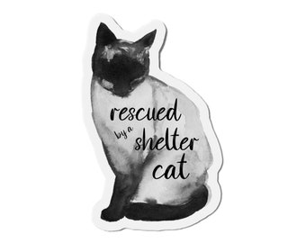 Rescued by a Shelter Cat - Die-Cut Magnets