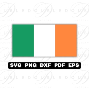 May include: The flag of Ireland, a rectangular design with three vertical stripes: green, white, and orange. Below the flag is a black bar with the text "SVG PNG DXF PDF EPS". The background is white with a watermark.