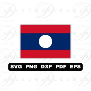 Puede incluir: La bandera de Laos, un diseño rectangular con tres franjas horizontales rojas, azules y rojas, con un círculo blanco en el centro. Debajo de la bandera hay un rectángulo negro con el texto "SVG PNG DXF PDF EPS".