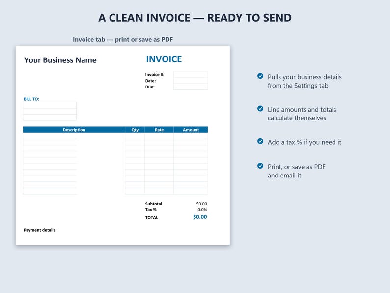 May include: A digital invoice template featuring a white background with blue headers. The document includes fields for business name, invoice number, date, due date, bill to, description, quantity, rate, amount, subtotal, tax, and total. Text includes A CLEAN INVOICE &mdash; READY TO SEND.