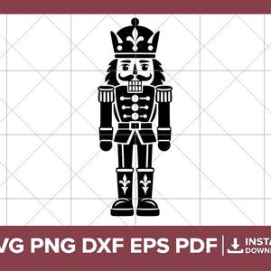 May include: A black and white graphic illustration of a nutcracker soldier wearing a crown, a uniform with epaulets, and boots. The design is centered on a white background with a faint grid pattern and the text SVG PNG DXF EPS PDF.