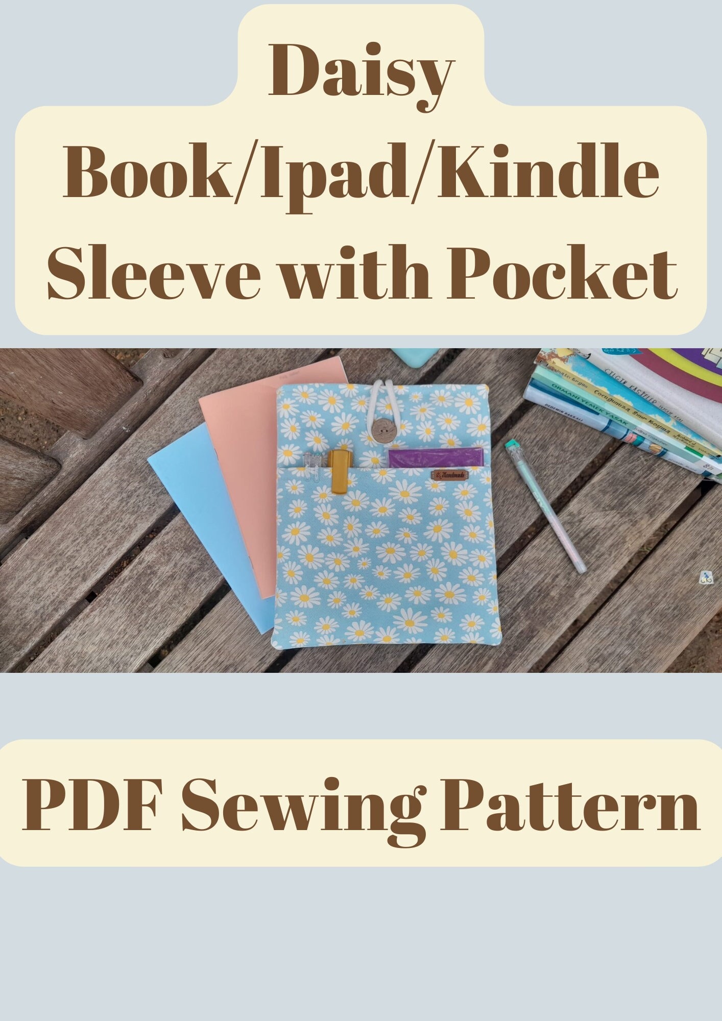 Book Sleeve Sewing Pattern: Tablet Kindle Cover with Pocket (PDF Pattern)