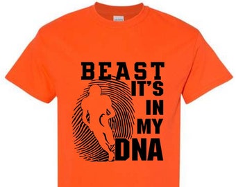 BEAST It's In My DNA Tee Shirt