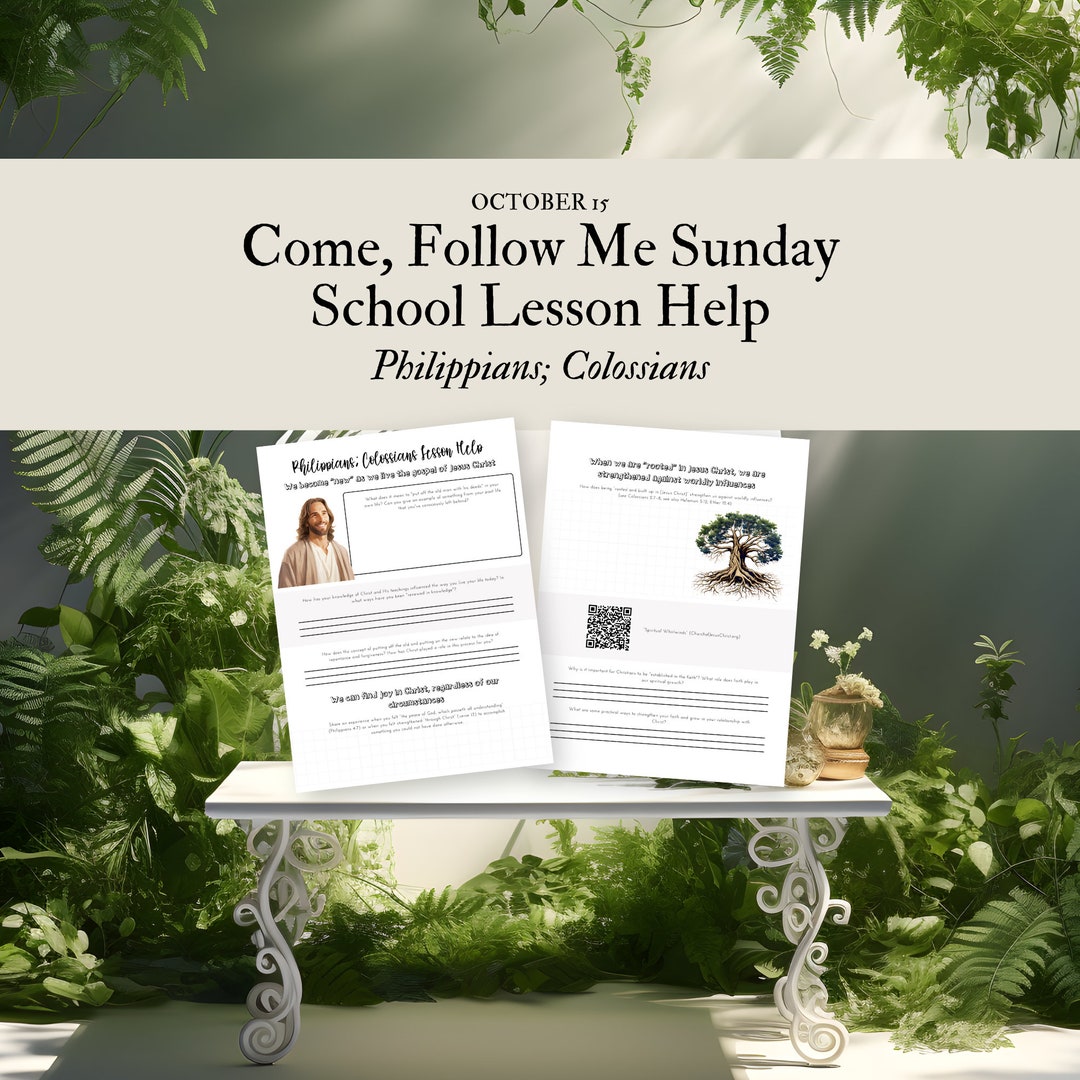 Come Follow Me Sunday School Philippians and Colossians October 15 I