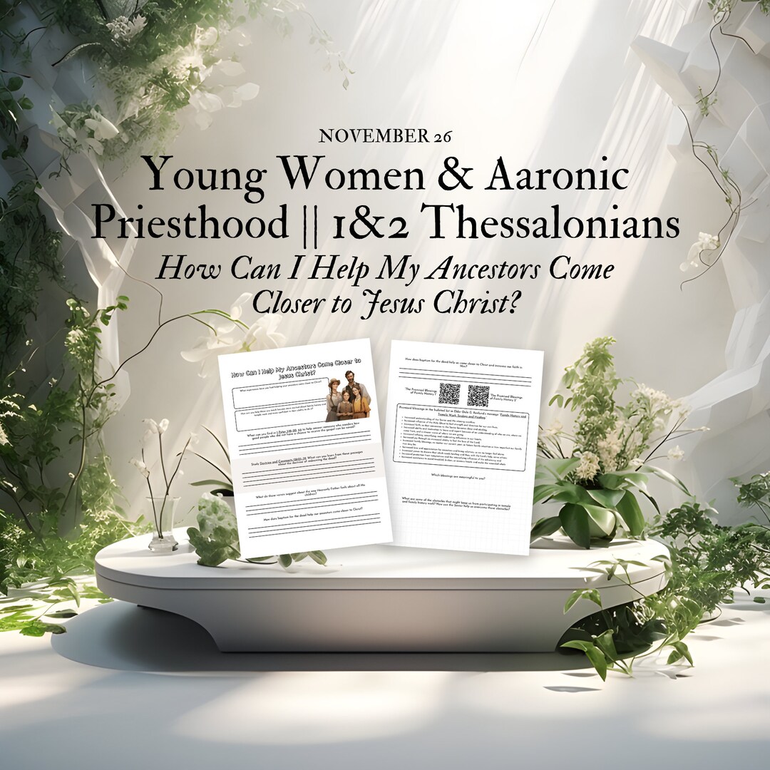 Come Follow Me Youth Sunday School how Can I Help My Ancestors Come