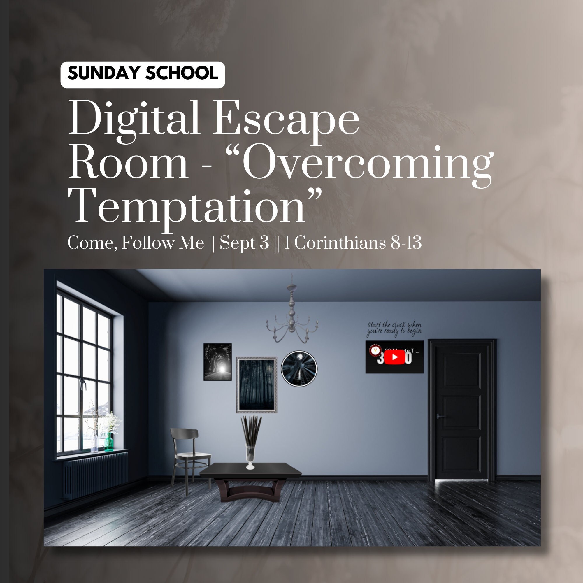 Digital Escape Room Escape Temptation Come Follow Me Sunday School 1