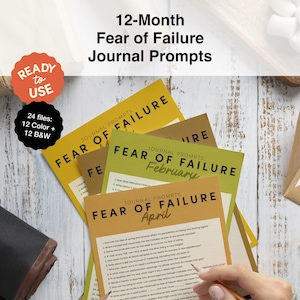 May include: A set of 12 printable journal prompts for a 12-month Fear of Failure journal. The journal prompts are on yellow, green, and brown paper with the month printed on each page. The text "Journal Prompts Fear of Failure" is printed on each page.