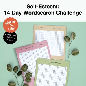 May include: Three printable word search puzzles with the titles "Embracing Uniqueness", "Overcoming Self-Doubt", and "Self-Compassion". The puzzles are on different colored paper: beige, pink, and green. The puzzles are surrounded by green leaves.