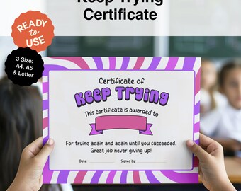 Keep Trying Certificate of Achievement | Persistence & Determination Recognition | Classroom Awards | Award Certificate | Printable