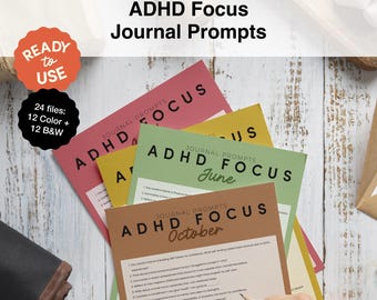ADHD Focus Journal Prompts: 12-Month Clarity & Productivity (Printable PDF)