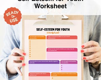 May include: A printable worksheet titled "Self-Esteem for Youth Worksheet" with sections for listing strengths, reflecting on achievements, identifying negative self-talk, and creating positive affirmations.
