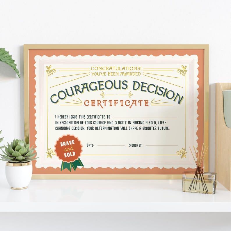 Certificate of Achievement for Courageous Decision | Bravery ...