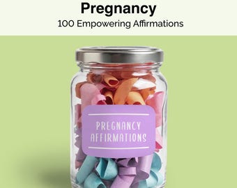 100 Mindfulness Affirmations for Pregnancy | Affirmations for Pregnancy | Printable Affirmations