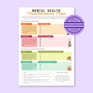 May include: A printable worksheet with a pink and green design, titled "Mental Health Maintenance Plan". The worksheet includes sections for identifying triggers, warning signs, self-care activities, coping strategies, and returning to therapy. The worksheet is a digital download.