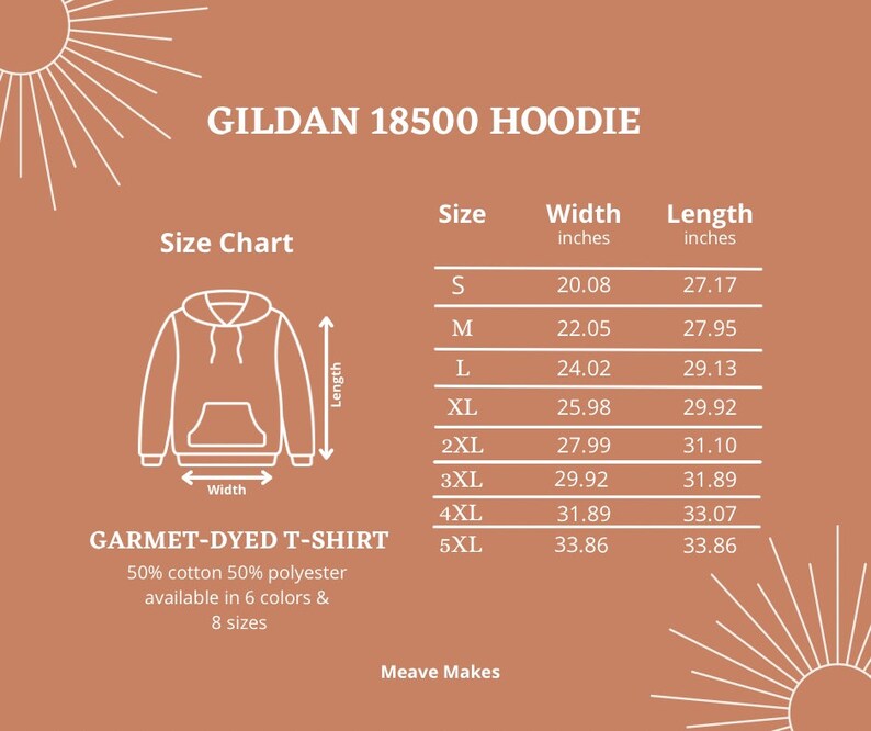 May include: Size chart for a Gildan 18500 hoodie, showing width and length measurements in inches for sizes S through 5XL. The chart also includes information about a garment-dyed t-shirt, available in 6 colors and 8 sizes.