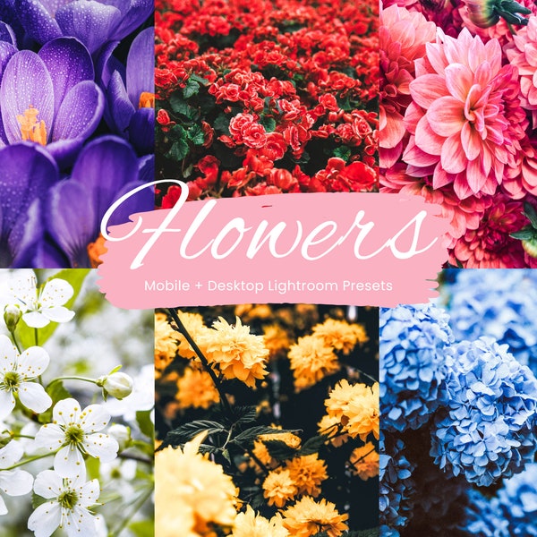 10 Flowers Lightroom Presets, Flower presets, Flower Instagram filters, Flowers Mobile Presets for Lightroom, Mobile + Desktop, 2023