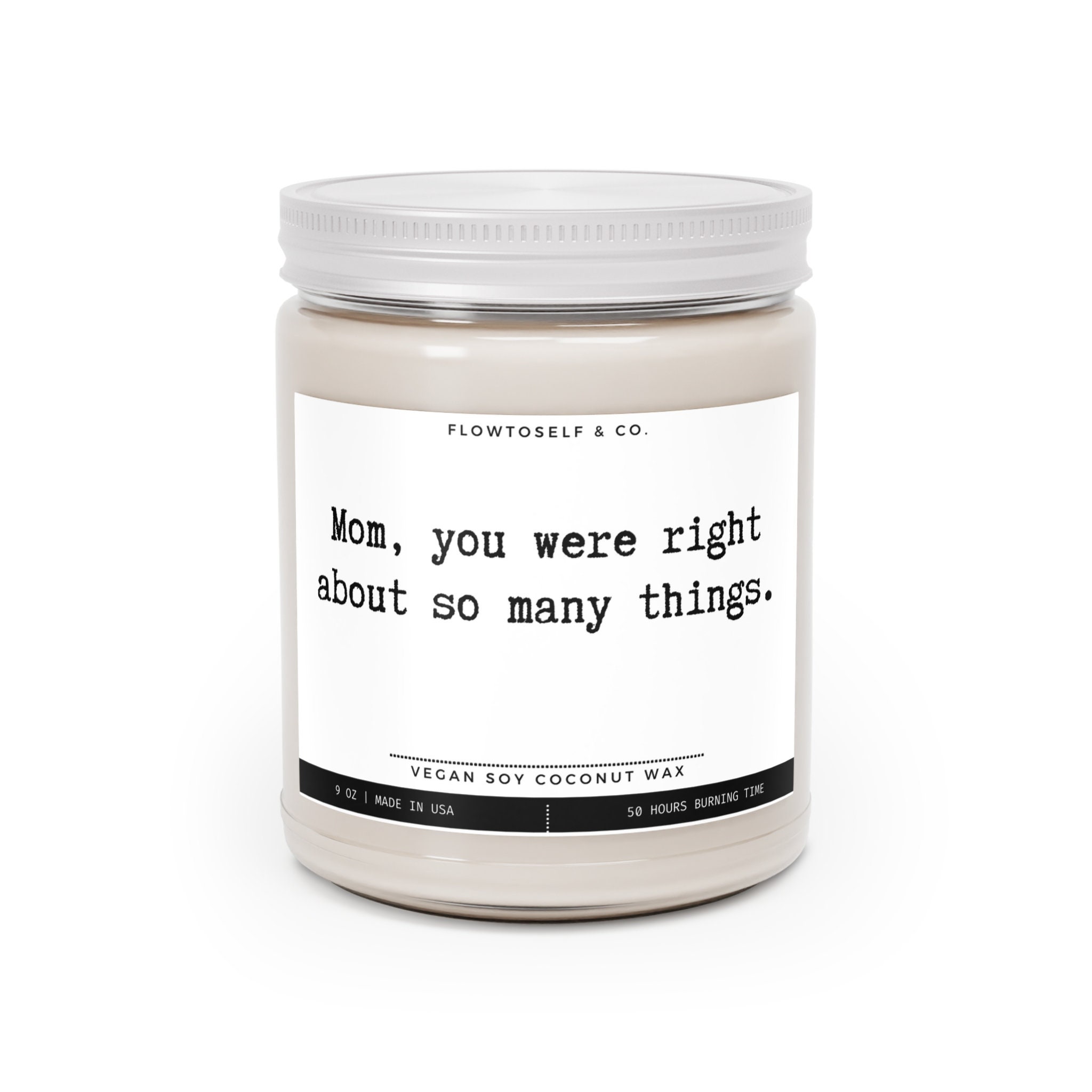 Mom You Were Right Funny Mothers Day Gifts Moms Birthday Candle