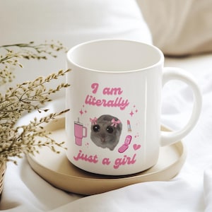 Literally Just A Girl Mug 11oz Ceramic Double Sided Mug with Cute Hamster Coffee Lipstick Flip Phone 90s Meme Design
