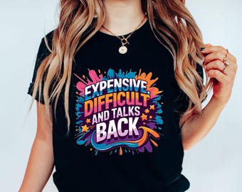 Camiseta "Caro, Difícil y Habladora", "Diva Mandona", "Personalidad Descarada", "Top con Atrevimiento", "Idea de Regalo con Actitud Fuerte"