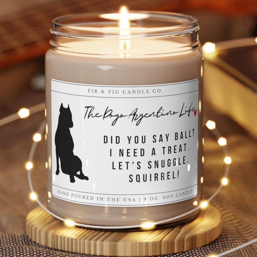 The Dogo Argentino Life 100 Ecofriendly 9oz Soy Candle Dogo Etsy