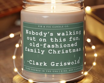 Nobody&#39;s walking out on this fun old fashioned family Christmas 100% Eco-Friendly 9oz Soy Candle,Vacation Holiday Movie,Funny Clark Griswold