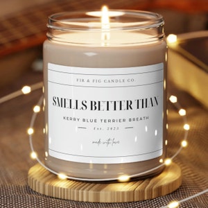 Smells Better Than Kerry Blue Terrier BREATH 9oz Soy Candle, Kerry Gifts, Kerry Mom, Funny Kerry Terrier Gift, Kerry Candle, Kerry dad dog