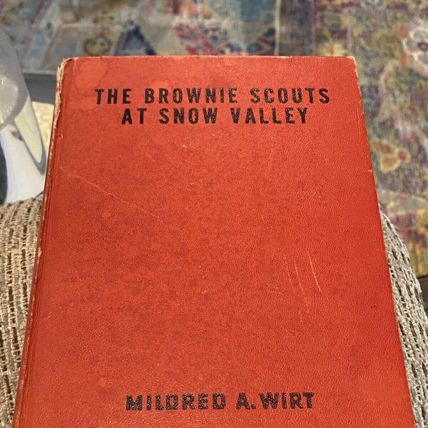 RARE~Vintage 1949~The Brownie Scouts at Snow Valley (Girl Scouts) Book~M. Wirt