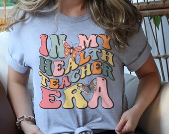 Health Teacher Era Shirt Back to School Health Teacher T-Shirt Teacher Appreciation Tee Elementary School Teacher Tshirt High School