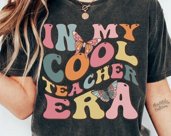 In My Cool Teacher Era Shirt Back to School Cool Teacher T-Shirt Teacher Appreciation Tee Elementary School Teacher Tshirt Swiftie
