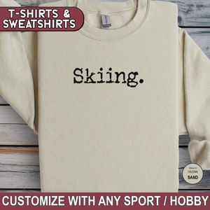 Skiing Shirt, Skiing Mom Sweatshirt, Ski Club Tee, Ski Era, Apres Ski T-Shirt, Youth Skiing Hoodie, Gift for Skier, Ski Trip Shirt, TW