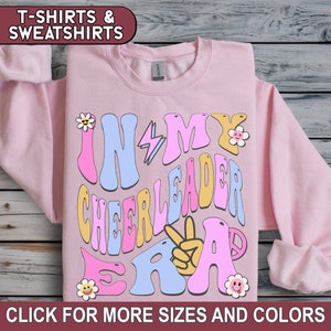 In My Cheerleader Era Shirt Groovy Cheer Squad T-Shirt for Cheerleading, In My Cheer Era Sweatshirt, Cheer Vibes, Cheer Mom