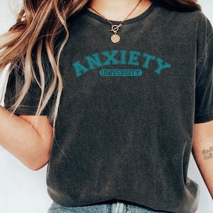 Anxiety University Shirt - Mental Health Awareness Tee, College Anxiety Support, Stress Relief Apparel Anxiety T-Shirt Introvert Shirt