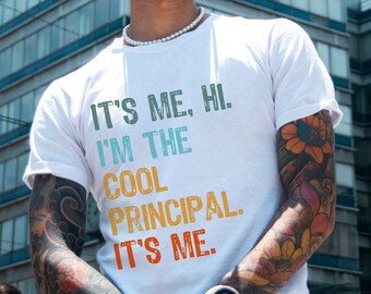 School Principal Shirt, Back to School T-Shirt, Teacher Appreciation, Front Office Tshirt, Best Teacher, First day of School, It's Me
