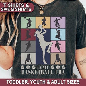In My Basketball Era Comfort Colors Shirt, Basketball Mama Sweatshirt, Game Day Tee, Girls Basketball Crewneck, Sports Mom Tshirt