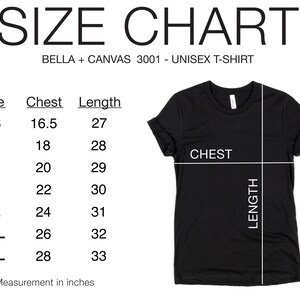 May include: Size chart for a unisex t-shirt, showing chest and length measurements in inches for sizes XS to 3XL. The chart includes a black t-shirt with the words "CHEST" and "LENGTH" marked on it.