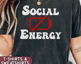 Social Battery Comfort Colors Shirt, Introvert Tshirt, Antisocial Sweatshirt, Sarcastic Funny Anxiety Crewneck, Mental Health Awareness Tee