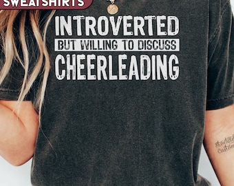 Cheerleading Introvert Shirt, Willing to Discuss Cheerleading Sweatshirt, Kids Cheer Tshirt, Cheer Coach Tee