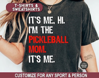 Pickleball Mom Shirt, I'm The Pickleball Mom Sweatshirt, Pickleballer T-Shirt, Pickleball Gift, Pickleball Era, Mother's Day Gift