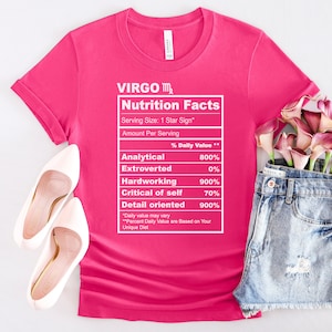 Virgo Zodiac Shirt, Zodiac Sign Shirt, Astrology Shirt, Virgo Shirt, Virgo Nutrition Facts Shirt, Virgo Gift