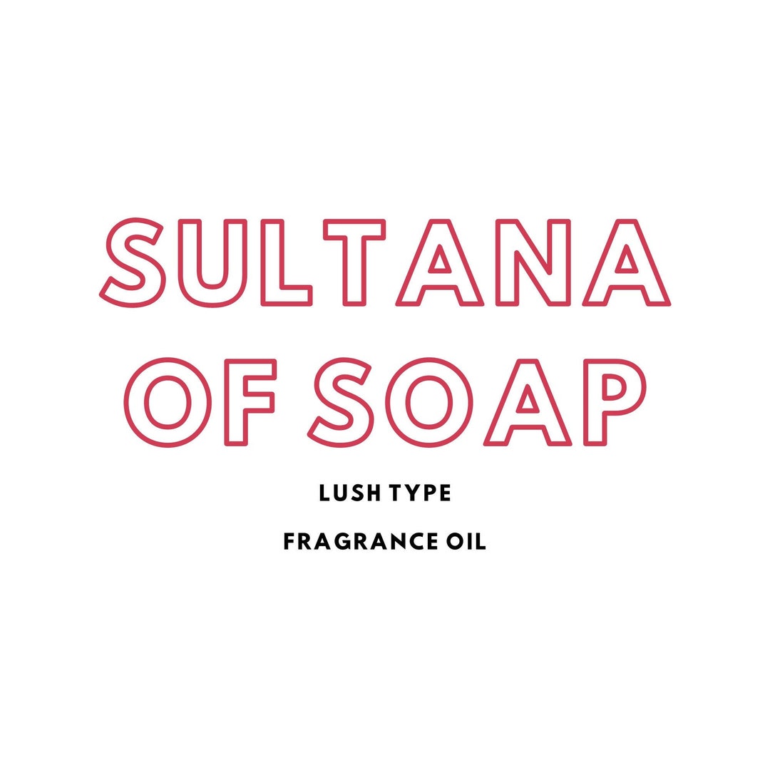 1 Ounce Sultana of Soap Lushtype Fragrance Oil. Lush Dupe Etsy Canada