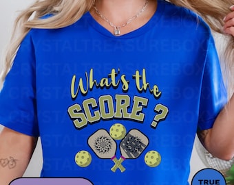 What's The Score T-shirt, Pickleball Funny Shirt, Pickleball Player Mom T-shirt, Pickleball Fitness Tshirt, Sport Dad Tee, Pickleballer Tee