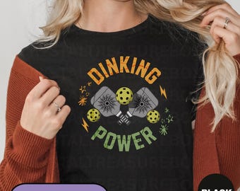 Dinking Power Pickleball Tshirt, Funny Pickleball Shirt, Sport Pickleball Lover T-shirt, Fun Dinking Outfit, Grandpa Pickleball Kitchen Tee