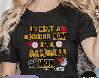 Im Not A Regular Mom Im A Baseball Mom Shirt, Fun Baseball Lover Tshirt, Funny Baseball T-shirt, Vintage Game Day Outfit, Retro Baseball Tee