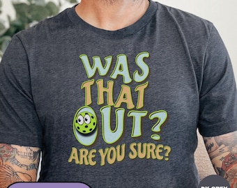 Was That Out Shirt?, Funny Pickleball T-shirt, Pickleball Mama Shirt, Retro Pickleball Mom Tee, Summer Pickle Pal Tee,  Woman Sport Tshirt