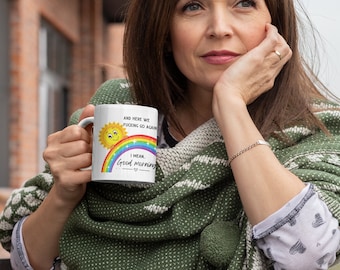 Here we F*cking go again... I Mean, Good Morning coffee mug. Fantastic gift for that sarcastic friend or family member in your life..