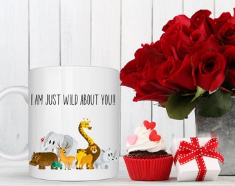 Valentine’s Day Wild Animals Coffee Mug – I am Wild about You Romantic Gift for Wild Animal and Zoo Animal Lovers